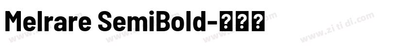 Melrare SemiBold字体转换